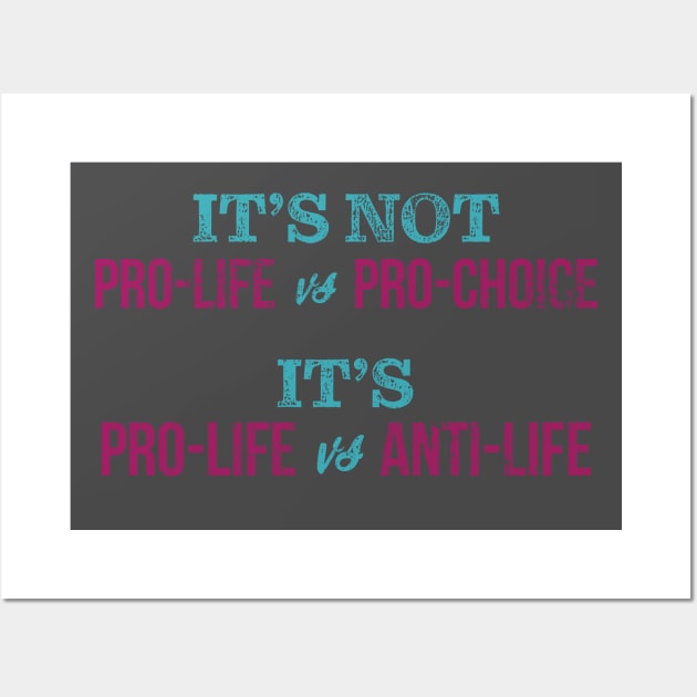 Pro-Life VS. Anti-Life Wall Art by Commykaze